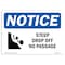 Signmission OSHA Notice Sign, 10" Height, Aluminum, Steep Drop Off No Passage Sign With Symbol, Landscape OS-NS-A-1014-L-18455 - alternate 1